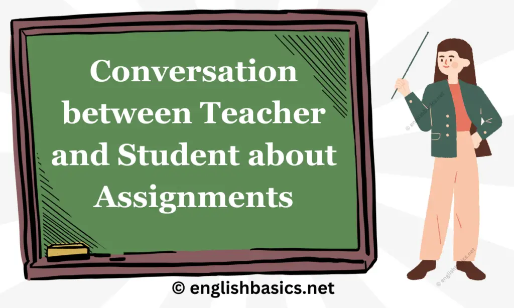 Conversation between teacher and student about assignments