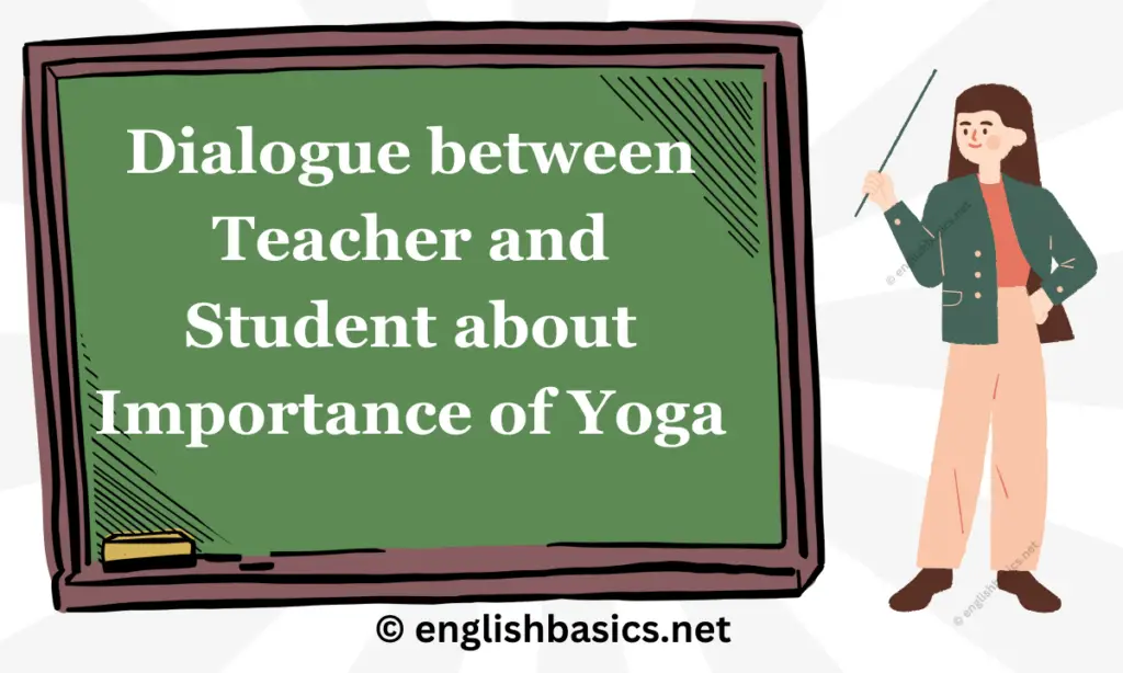 Dialogue between Teacher and Student about importance of Yoga