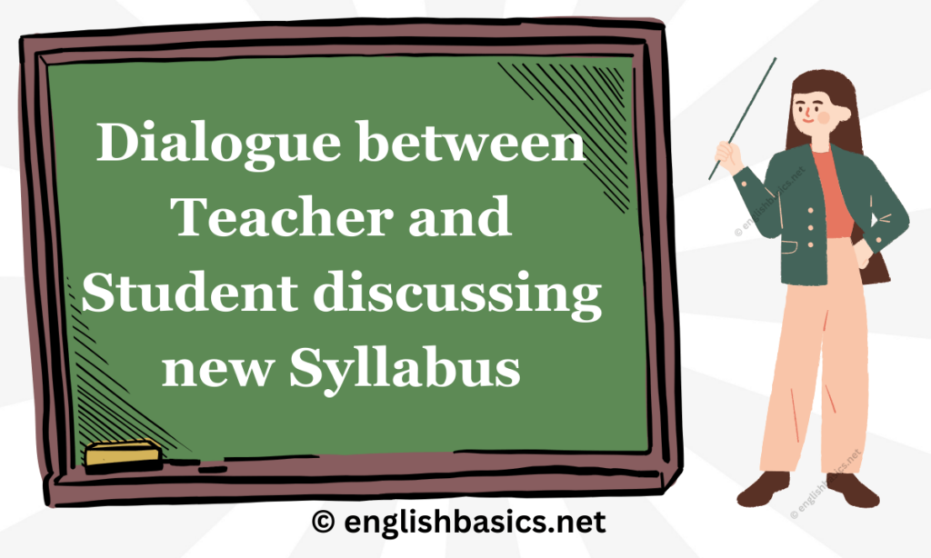Dialogue between teacher and student discussing new syllabus